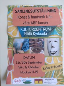 Samlingsutställning från våra olika ABF kurser @ Kulturcentrum Hölö Kyrkskola
