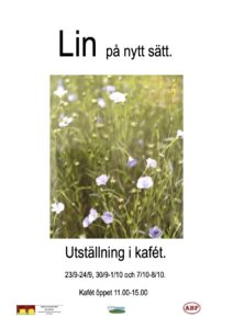 Lin på nytt sätt. utställning i Kaféet @ Kulturcentrum Hölö Kyrkskola i Kaféet